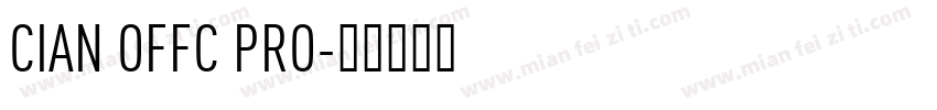 CIAN OFFC PRO字体转换